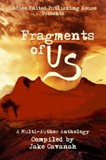 Fragments of Us