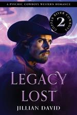 Legacy Lost (Hell's Valley, Book 2): Paranormal Western Romance