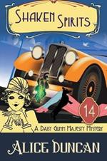 Shaken Spirits (A Daisy Gumm Majesty Mystery, Book 14): Historical Cozy Mystery