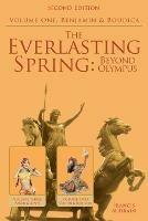 The Everlasting Spring: Beyond Olympus: Benjamin and Boudica
