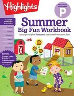 Summer Big Fun Workbook Preschool Readiness: Summer Preschool Learning Activity Book with Letter Tracing, Writing Practice and More for Kids Ages 3-5