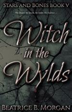 Witch in the Wylds