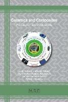 Ceramics and Composites: Preparation and Applications