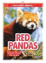 Wild About Animals: Red Pandas