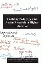 Enabling pedagogy and Action Research in Higher Education