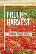 Fruit to Harvest: Witness of God's Great Work among Muslims