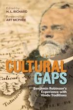 Cultural Gaps: Benjamin Robinson's Experience with Hindu Traditions