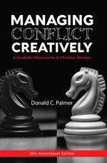 Managing Conflict Creatively (30th Anniversary Edition)