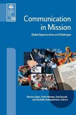 Communication in Mission (EMS 30): Global Opportunities and Challenges