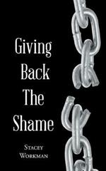 Giving Back the Shame