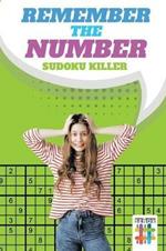 Remember the Number Sudoku Killer