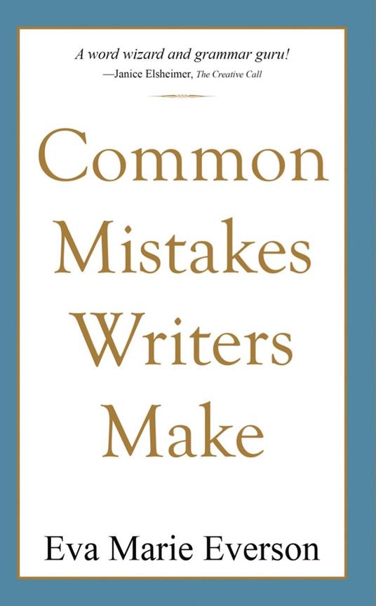 Common Mistakes Writers Make