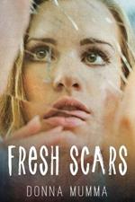 Fresh Scars