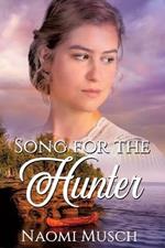 Song for the Hunter