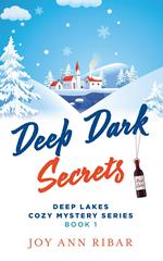 Deep Dark Secrets