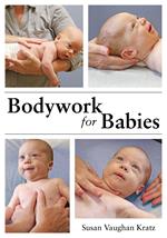 Bodywork for Babies