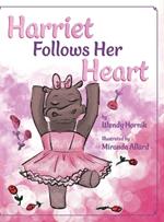 Harriet Follows Her Heart