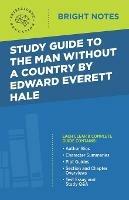 Study Guide to The Man Without a Country by Edward Everett Hale