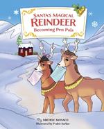 Santa's Magical Reindeer: Becoming Pen Pals