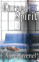 Cursed Spirit: Restless Spirits Book 2