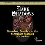 Barnabas, Quentin and the Nightmare Assassin