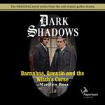 Barnabas, Quentin and the Witch's Curse