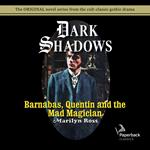 Barnabas, Quentin and the Mad Magician