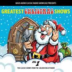 Greatest Christmas Shows, Volume 1