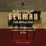 In Defense of German Colonialism