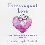 Extravagant Love