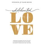 Wholehearted Love