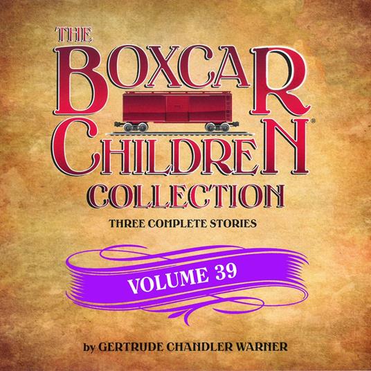 The Boxcar Children Collection Volume 39