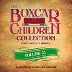 The Boxcar Children Collection Volume 21