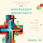 The Discipleship Opportunity