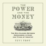 The Power and the Money