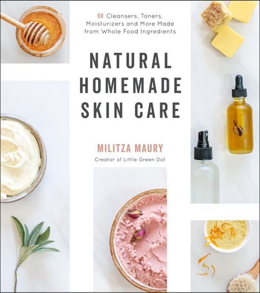 Natural Homemade Skin Care