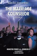 Marriage Development Presents: The Marriage Counselor (Session 1)