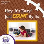 Hey, It's Easy! Just Count By 5s