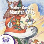 Mother Goose's Monster Tales