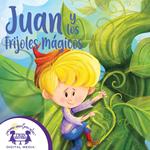 Juan y los Frijoles Magicos