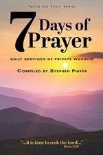 7 Days of Prayer: Daily Services of Private Worship