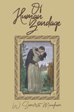 Of Human Bondage: The Original 1915 Edition
