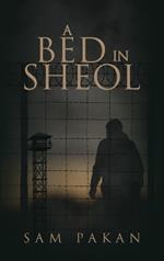 A Bed in Sheol