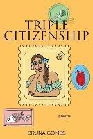 Triple Citizenship: Poems