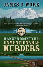 Ranger McIntyre: Unmentionable Murders