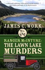 Ranger McIntyre: The Lawn Lake Murders