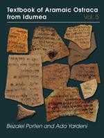 Textbook of Aramaic Ostraca from Idumea, Volume 5: Dossiers H–K: 485 Ostraca