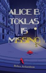 Alice B. Toklas is Missing