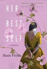 Her Best Self: A Novel