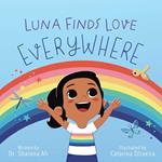 Luna Finds Love Everywhere